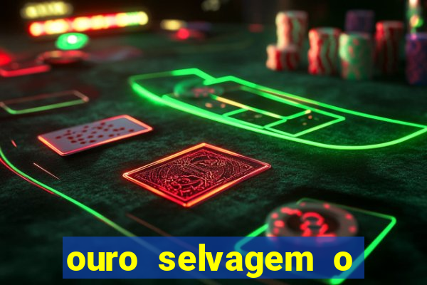 ouro selvagem o que aconteceu na vida real